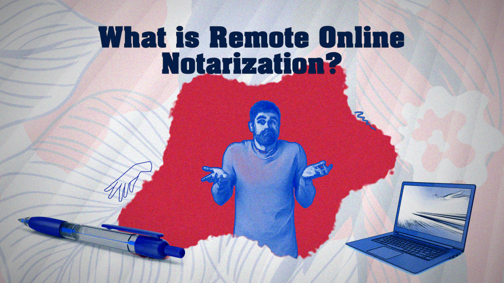 What Is Remote Online Notarization (RON)? • Blue Notary