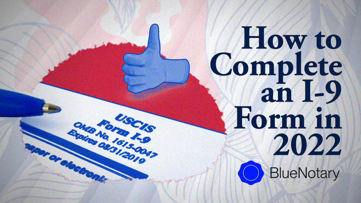 How to Complete an I-9 Form