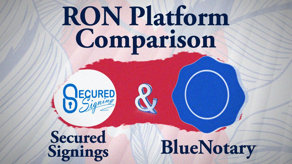 RON Platform Comparison: Secured Signings vs. BlueNotary