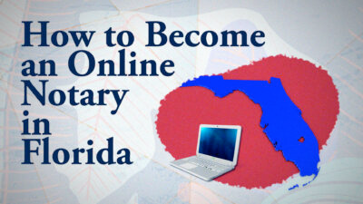 How to Become an Online Notary in Florida