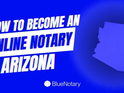 How to Become an Online Notary in Arizona