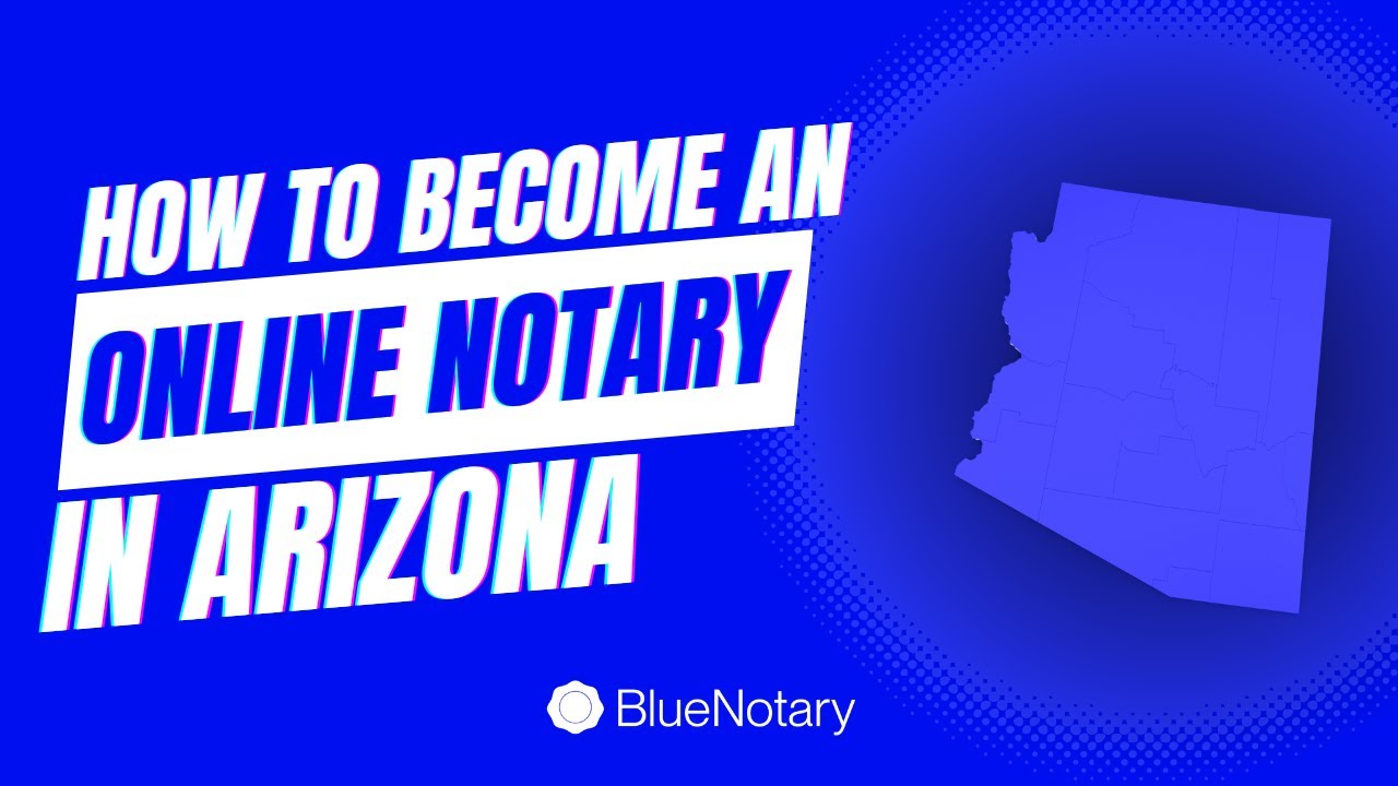 How to Become an Online Notary in Arizona
